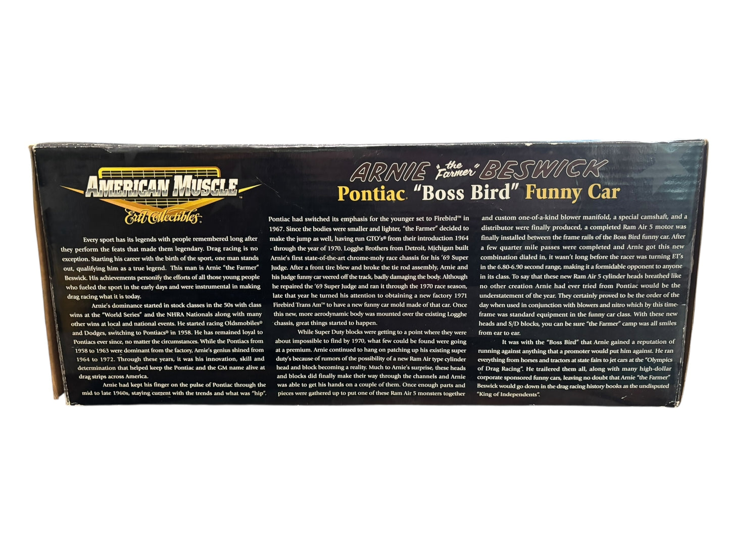 Arnie The Farmer Beswick AUTOGRAPHED Pontiac Boss Bird Funny Car, American Muscle Ertle Collectibles